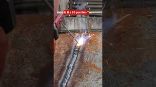 is it a 3G position ? #welding #stickwelding #welder