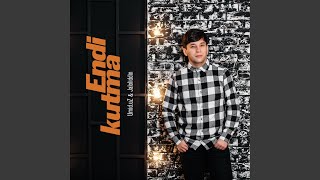 Endi kutma (feat. Jaloliddin) - Umid.uz