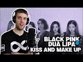 Rapper Reacts to BLACKPINK & DUA LIPA!! | KISS AND MAKE UP (FIRST EVER REACTION)