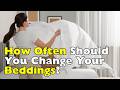 You're Probably Not Changing Your Sheets Enough