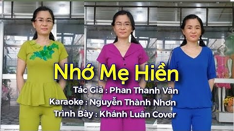 @Vọng cổ : Nhớ Mẹ Hiền |Tác Giả : Phan Thanh Vân | Trình Bày : Khánh Luân Cover