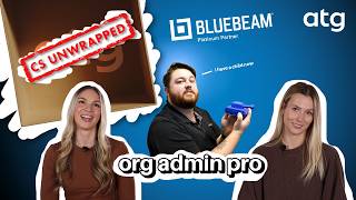 Bluebeam Org Admin Pro | CS Unwrapped