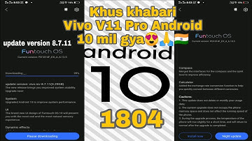 Vivo V11 Pro Android 10 Update released with Update Version 8.7.11 | funtouch OS 10 | Techno Vishal