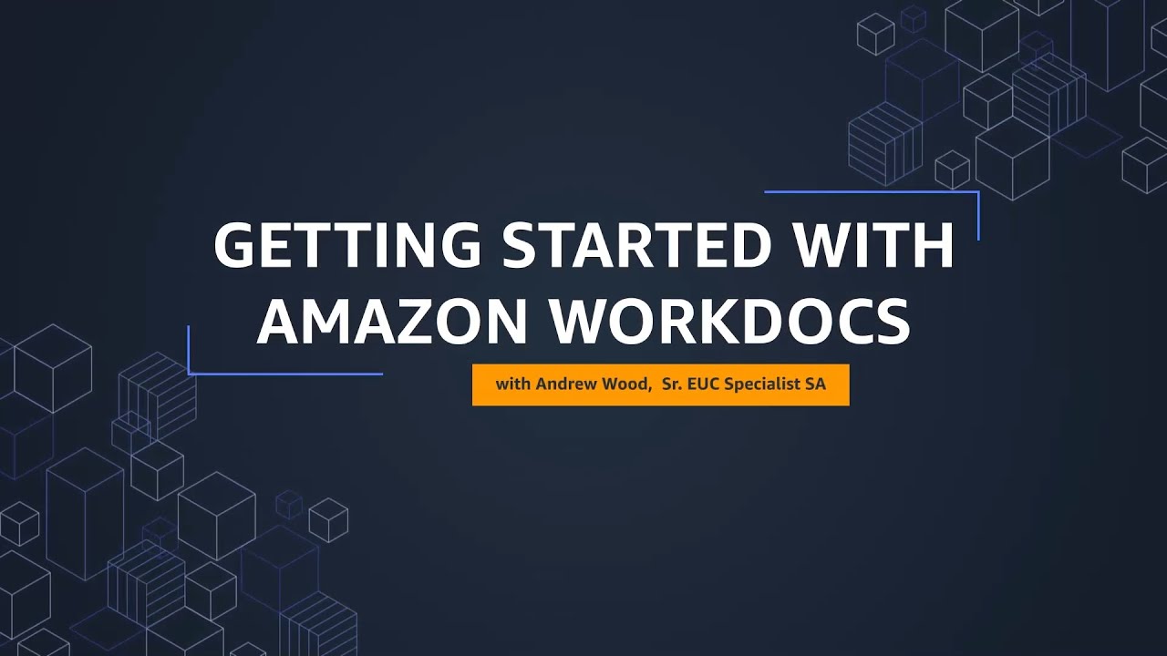Getting Started with Amazon WorkDocs