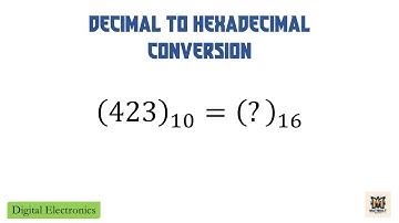 Problem 5 - Decimal to Hexadecimal Conversion | Digital Electronics | Explained in Assamese