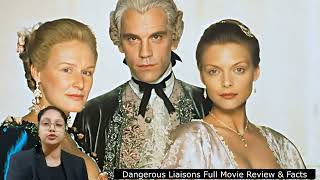 Dangerous Liaisons (1988 ) Romance/Drama Movie Imaginary Fact & Story || John Malkovich,Glenn Close