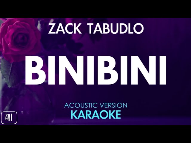 Zack Tabudlo - Binibini (Karaoke/Acoustic Version)