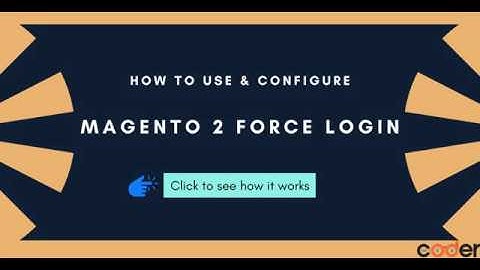 How To Use & Configure Magento 2 Force Customer Login / Required Login | How It Works