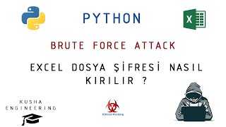 PYTHON İLE EXCEL DOSYA ŞİFRESİNİ KIRMAK // BRUTE FORCE ATTACK
