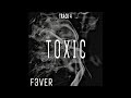 F3VER (에프베러) ‘TOXIC’ Offical Audio | RUSH DEBUT ALBUM |