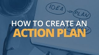 How to Create an Effective Action Plan | Brian Tracy