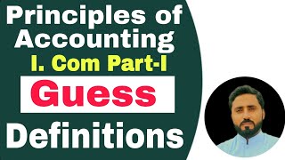 Guess Definitions Accounting I. Com part 1 full all punjab board