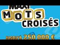 GRATTAGE MAXI MOTS CROISÉS 5€ EN LIGNE 🌞☘FDJ  ILLIKO ♦️