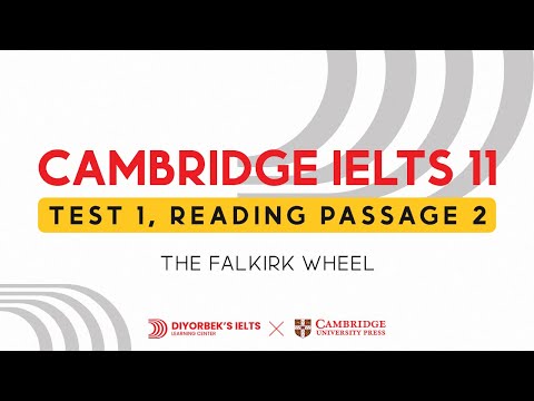 Cambridge IELTS 11 Test 1, Reading Passage 2 | The Falkirk Wheel