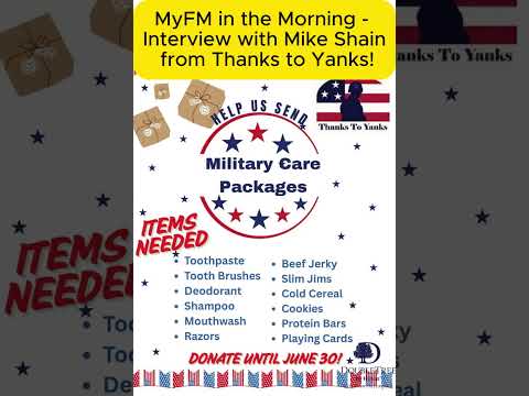 MyFM in the Morning - Thanks to Yanks Military Care Packages w/ Mike Shain