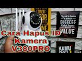 Cara Hapus ID Kamera V380Pro