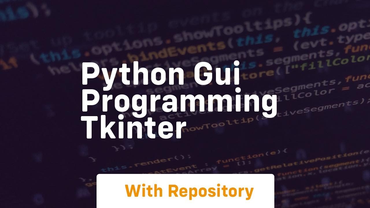 python gui programming tkinter - YouTube