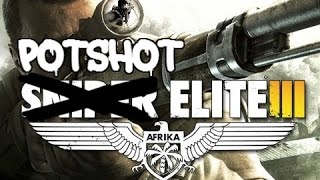 Sniper Elite III: Potshots with Germans (Potshot E