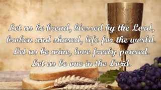 Let Us Be Bread (Thomas Porter)