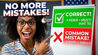 DEBER vs SHOULD: The Mistake Everyone Makes