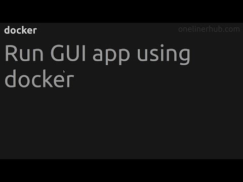 Run GUI app using docker #docker