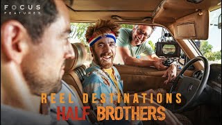 Reel Destinations | Half Brothers | Episode 8