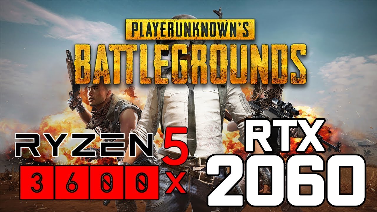 PUBG on Ryzen 5 3600x + RTX 2060 1080p benchmarks! - YouTube