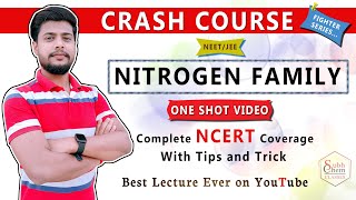 Crash Course | Nitrogen Family | P-block | One Shot Video | NCERT Coverage | NEET | JEE | 2023