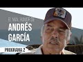 El mal humor de Andrés García  - Programa 2 | Conversaciones con Andrés García