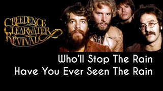 Video thumbnail of "Creedence Clearwater Revival - Who'll Stop The Rain - Have You Ever Seen The Rain  - Rework 2024"