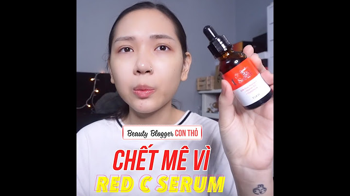 Hướng dẫn sử dụng serum red c năm 2024