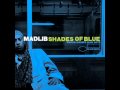 Madlib - Montara