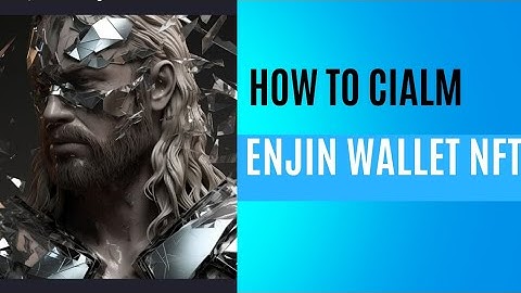 Second video on how to cialm Enjin wallet NFT airdrop.