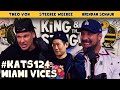 Miami Vices | King and the Sting w/ Theo Von & Brendan Schaub #124