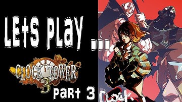 Lets play Clock Tower 3 part 3
