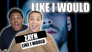 ZAYN - LIKE I WOULD| Reaction