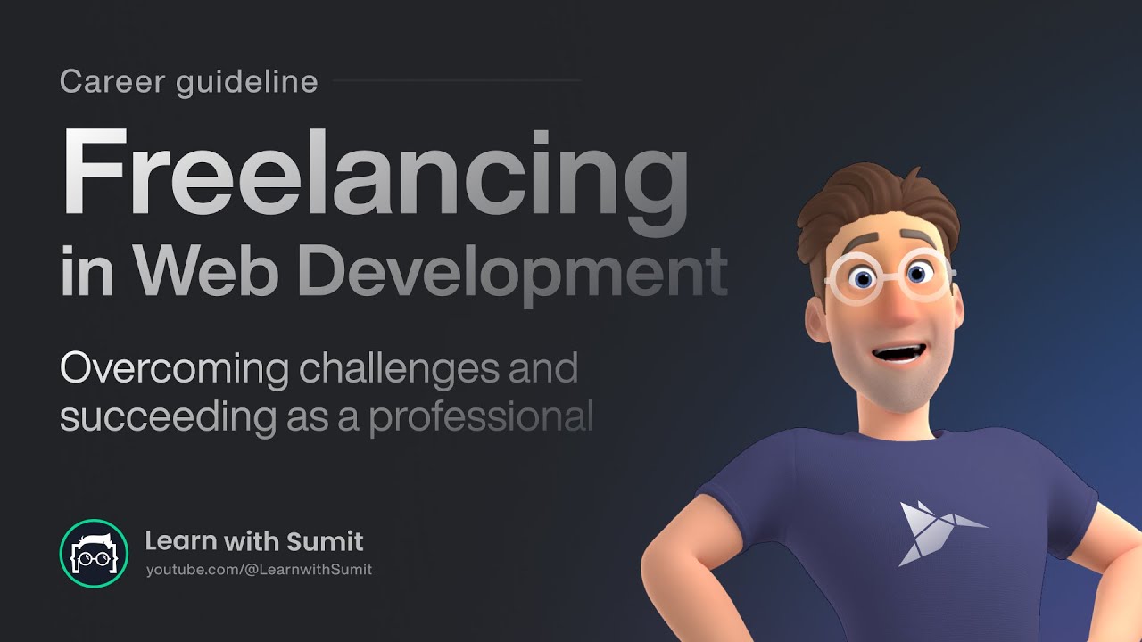 Freelancing in Web Development Overcoming Challenges and Succeeding as ...