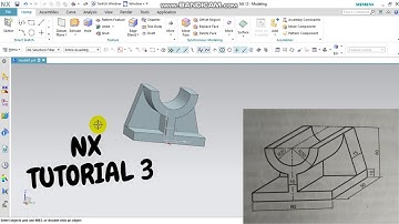 NX TUTORIAL 3