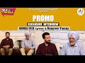 Nirmal deol  talk with tiwana  promo  manpreet tiwana  peak point entertainment 