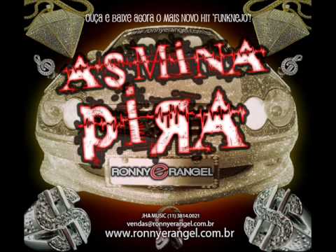 as mina pira ronny e rangel mp3 as mina pira ronny e rangel mp3