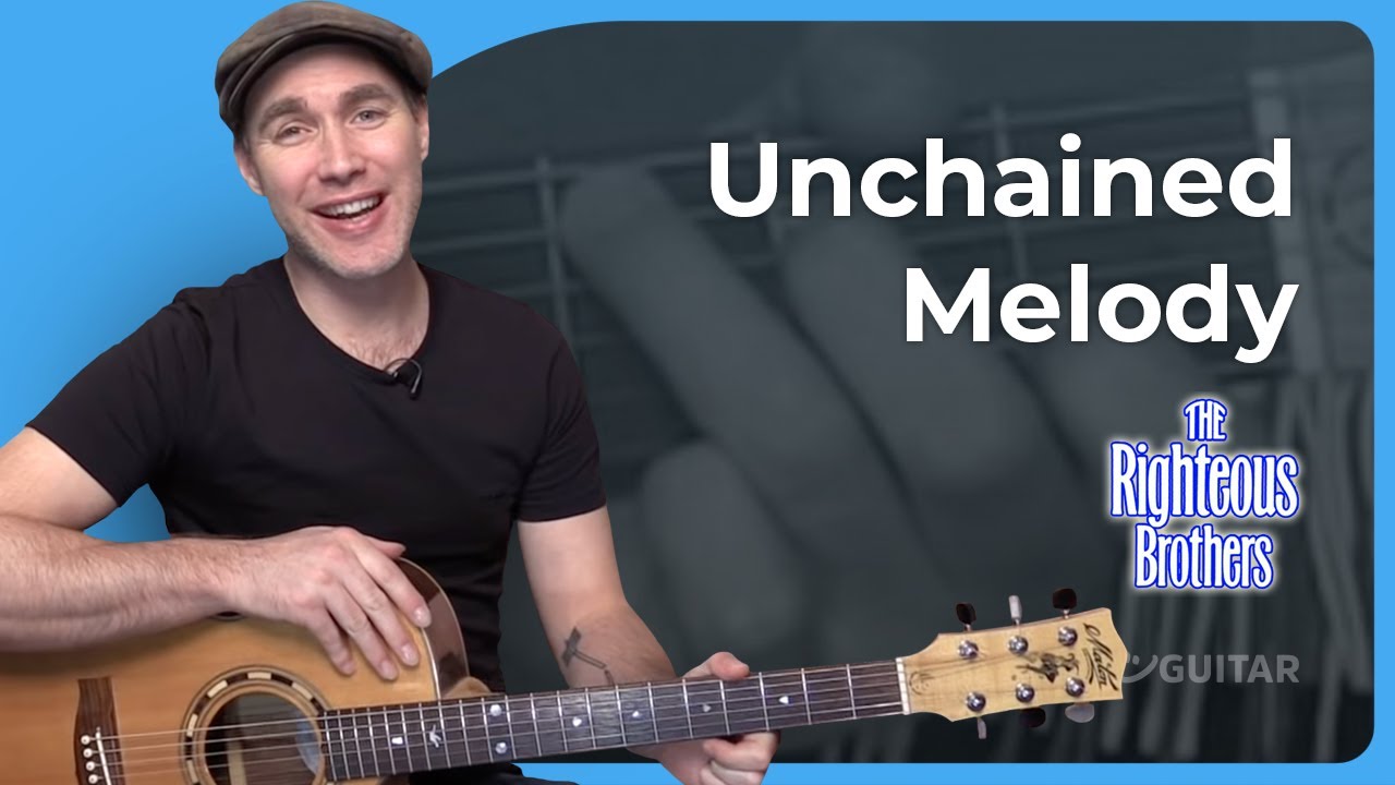 Unchained Melody by The Righteous Brothers | Guitar Lesson Unchained Melody by The Righteous Brothers | Guitar Lesson