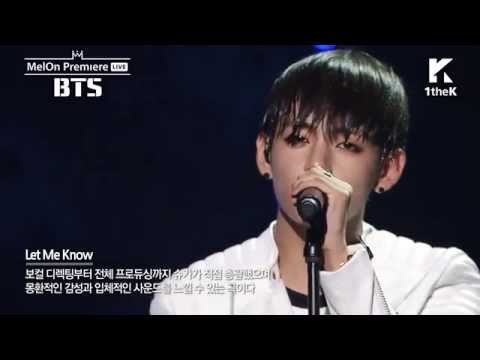 BTS(방탄소년단) - Let Me Know [MelOn Premiere Showcase]