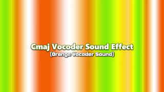 Cmaj Vocoder Sound Effect