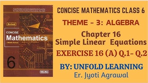 ICSE CLASS 6 || CONCISE MATHEMATICS || ALGEBRA || 16. Simple Linear Equations || Ex16 (A)
