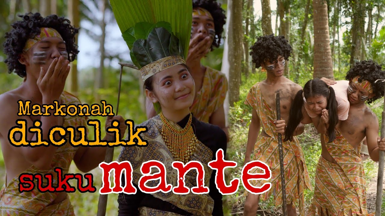 MARKONAH DICULIK MANUSIA PRIMITIF SUKU MANTE YouTube