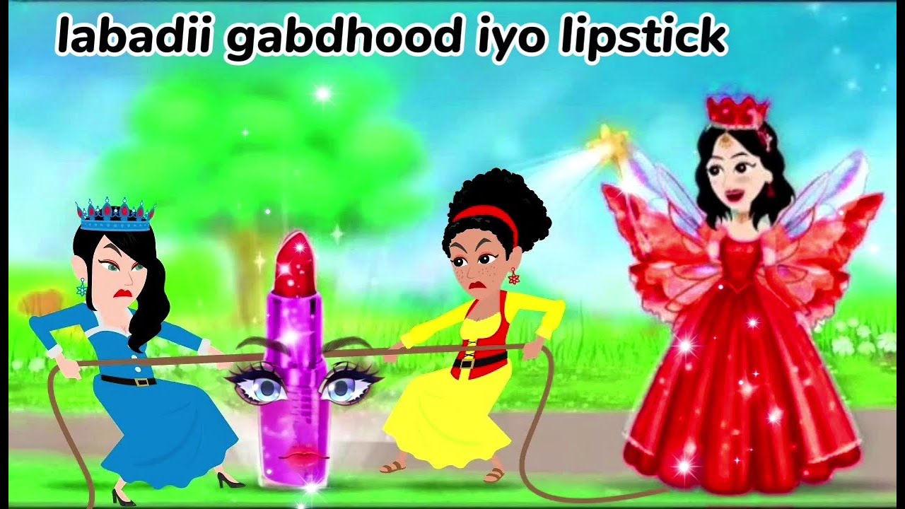 Sheeko gaaban:labadii gabdhood iyo labiskii