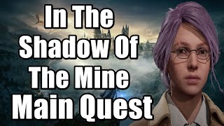 Celebrity Hogwarts Legacy In The Shadow Of The Mine Main Quest Full Walkthrough Profile