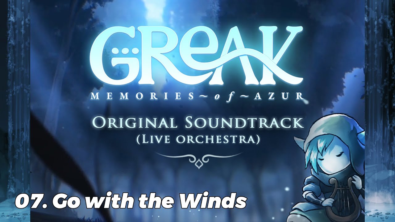 Greak: Memories of Azur - OST - 07.Go with the Winds