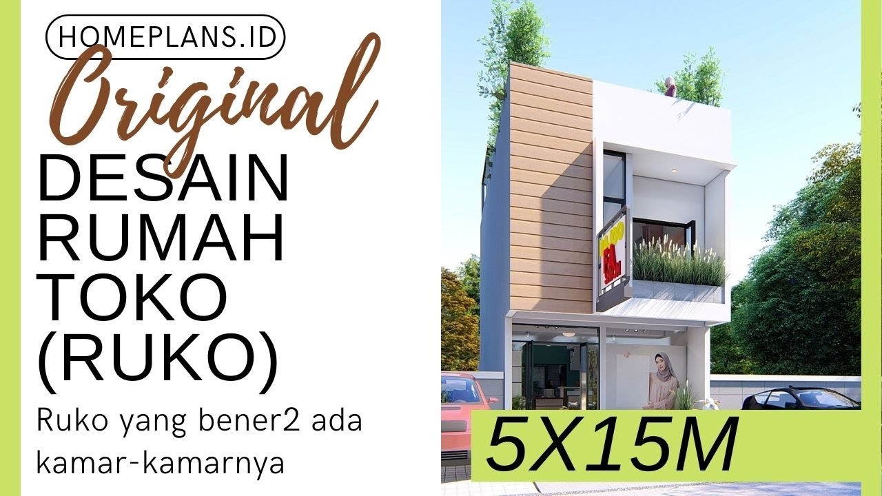 Desain Rumah Detil Produk DESAIN RUMAH TOKO RUKO Lahan 5x15m 2 Kamar Kode 254 By Homeplansid