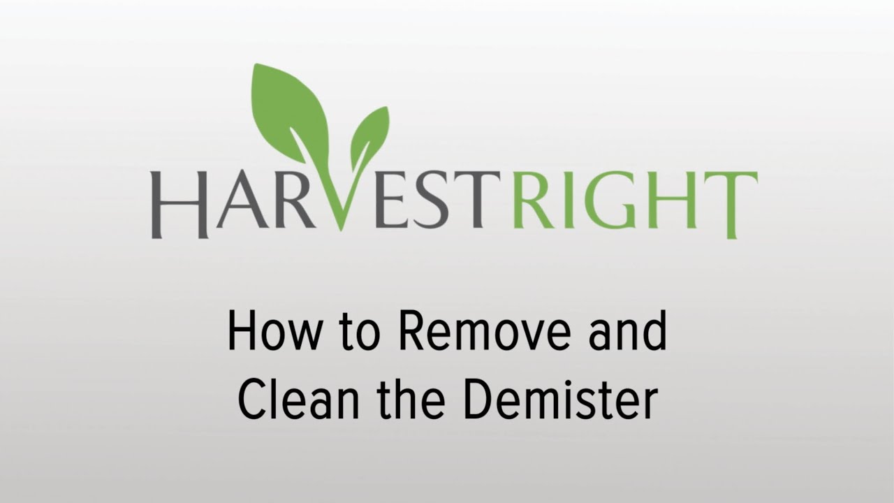 How to Remove and Clean the Demister - How to clean a Harvest Right demister